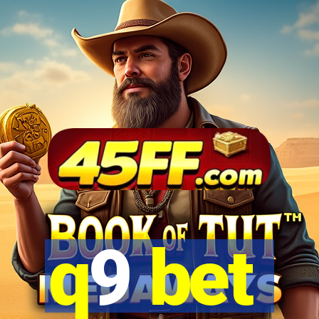 q9 bet